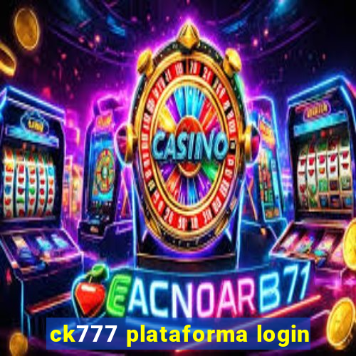 ck777 plataforma login